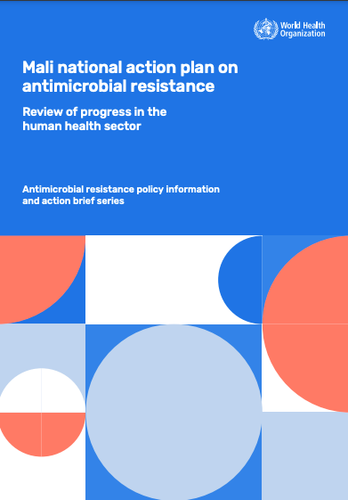 Mali national action plan on antimicrobial resistance: review of progress in the human health sector