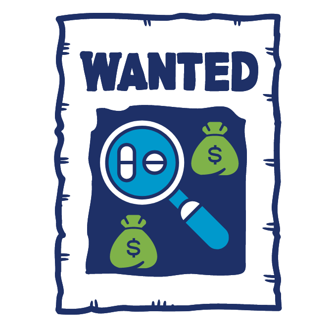 Wanted sign with magnifying glass with pills and money bags